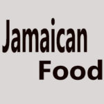 Jamaican Food Menu