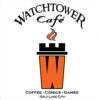 Watch Tower Cafe store hours