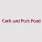 Cork and Fork Food Menu