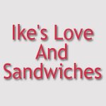 Ike's Love And Sandwiches Menu