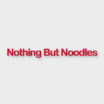 nothing but noodles menu